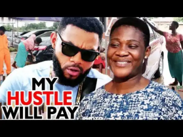My Hustle Will Pay Season 5&6 - 2019